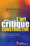 Hendrie Weisinger - L'art de la critique constructive.