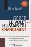 Céline Bareil - Gérer le volet humain du changement.