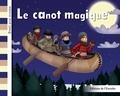 Léa Cullen-Robitaille et Manuella Côté - Le canot magique.