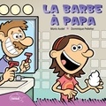 Mario Audet et Dominique Pelletier - La barbe à papa.