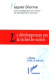 Hugues Dionne - Le développement par la recherche-action.