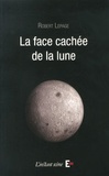 Robert Lepage - La face cachée de la lune.