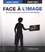 Robert Faguy - Face a l'image - Exercices, explorations et expériences vidéoscéniques.