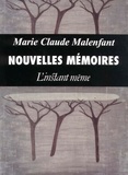 Marie-Claude Malenfant - Nouvelles mémoires.