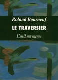 Roland Bourneuf - Le traversier.