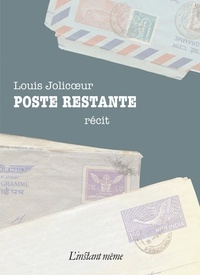 Louis Jolicoeur - Poste restante.