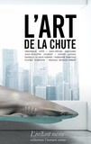 Véronique Côté et Jean-Michel Girouard - Art de la chute (L').