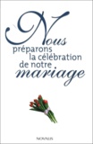 Denis Gagnon et Pierre Guénette - Nous Preparons La Celebration De Notre Mariage.