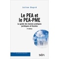 Julien Dupré - Le PEA et le PEA-PME - Le guide des bonnes pratiques juridiques et fiscales.
