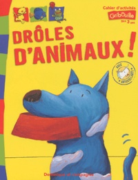 Marie-Claude Favreau et  Collectif - Droles D'Animaux ! Cahier D'Activites.