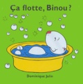 Dominique Jolin - Ca flotte, Binou ?.