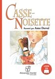 Lucie Papineau et Stéphane Jorisch - Casse-noisette. 1 CD audio