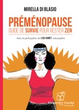 Mirella Di Blasio - Préménopause - Guide de survie pour rester zen. 1 CD audio MP3