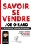 Joe Girard - Savoir se vendre.