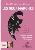 Daniel Meurois et Anne Givaudan - Les neuf marches. 1 CD audio