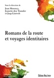 Jean Morency - Romans de la route et voyages identitaires.