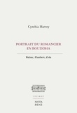 Cynthia Harvey - Portrait du romancier en Bouddha - Balzac, Flaubert, Zola.