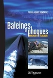 Pierre-Henry Fontaine - Baleines et phoques - Biologie et écologie.