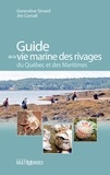 Geneviève Simard - Guide de la vie marine des rivages du quebec et des maritimes.