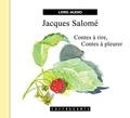 Jacques Salomé - Contes à rire, contes à pleurer - CD audio.