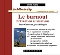 Jean Garneau - Le burnout - Prévention et solutions, CD audio.