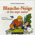 Pascale Montpetit - Blanche-Neige et les sept nains - CD audio.