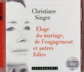 Christiane Singer - Eloge du mariage, de l'engagement et autres folies - 2 CD audio.