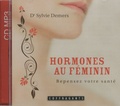 Sylvie Demers - Hormones au féminin - CD MP3.