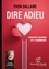 Yvon Dallaire - Dire adieu - Savoir quand et comment. 1 CD audio