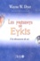 Wayne-W Dyer - Les présents de Eykis - A la découverte de soi.