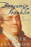 Walter Isaacson - Benjamin Franklin - Une vie américaine.