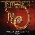 Nathalie Chintanavitch - Initiation aux lettres de feu - 2 CD audio.