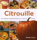 DeeDee Stovel - Citrouille - Un aliment exceptionnel pour les 12 mois de l'année.