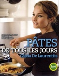 Giada De Laurentiis - Pâtes de tous les jours - Recettes favorites de pâtes pour tous les jours.