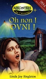 Linda Joy Singleton - Oh non ! OVNI !.