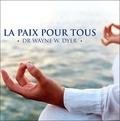 Wayne W. Dyer - Paix pour tous - CD.