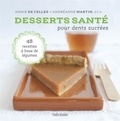 Celles annik De - Desserts sante pour dents sucrees v 01 48 recettes a base de legu.