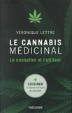 Véronique Lettre - Le cannabis médicinal - Le connaître et l'utiliser.