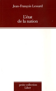 Jean-François Lessard - L'état de la nation.
