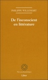 Philippe Willemart - De l'inconscient en littérature.
