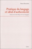 Simone Beaudoin - Pratique du langage et idéal d'authenticité - Essai sur la visée éthique de l'acte langagier.