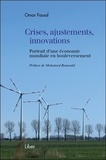 Omar Fassal - Crises, ajustements, innovations - Portrait d'une économie mondiale en bouleversement.