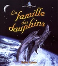 Bobbie Kalman - La famille des dauphins.