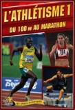 Jason Page - L'athlétisme - Tome 1, Du 100 m au marathon.