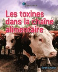 Sarah Levete - Les toxines dans la chaîne alimentaire.