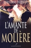 Christiane Duquette - L'amante de Molière.