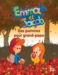 Martine Latulippe et Fabrice Boulanger - Des pommes pour grand-papa.