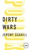 Jeremy Scahill - Dirty wars - Le nouvel art de la guerre.
