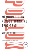Victor Serge et Jean Rière - Mémoires d'un révolutionnaire - 1905-1945.