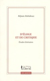 Réjean Robidoux - D'éloge et de critique - Etudes littéraires.